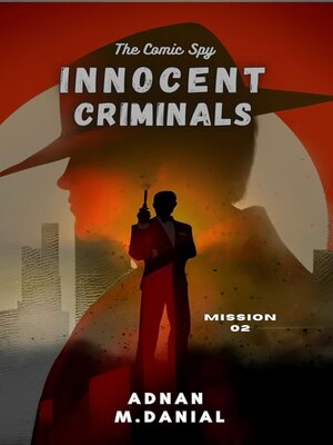 cover image of Innocent Criminals